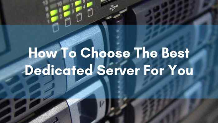 how to choose a dedicated server